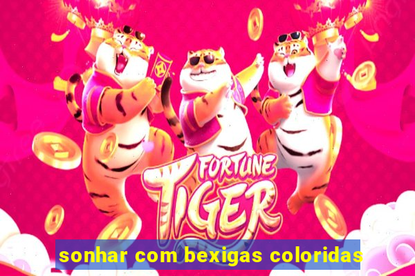 sonhar com bexigas coloridas